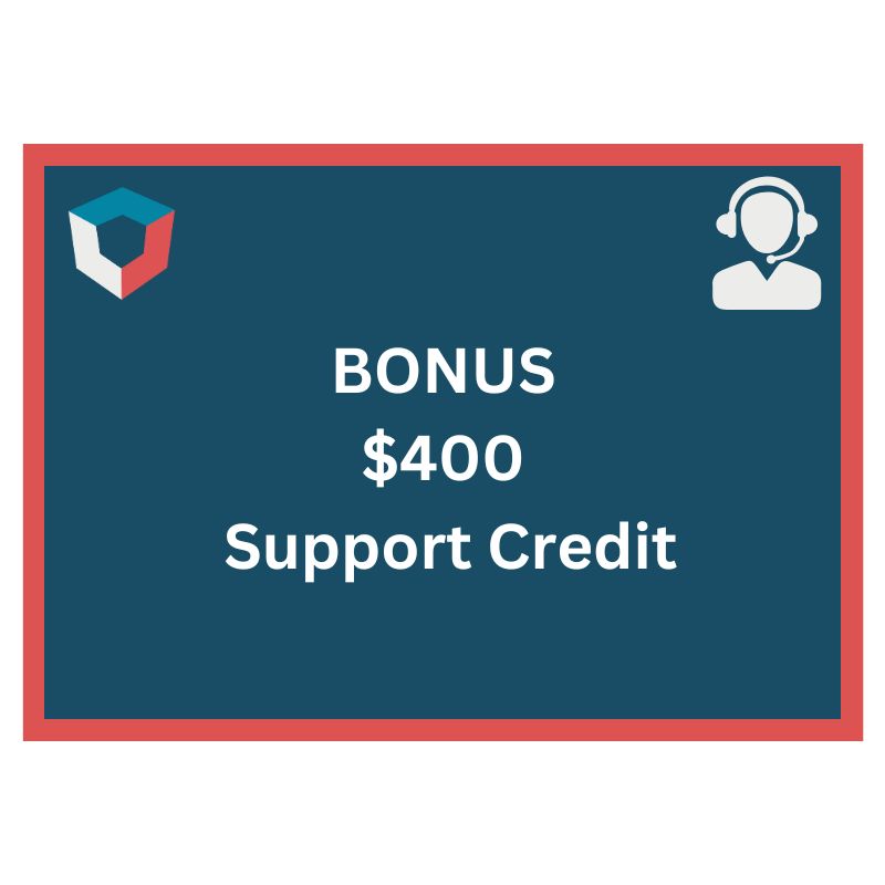 Bonus: $400 Support Credit
