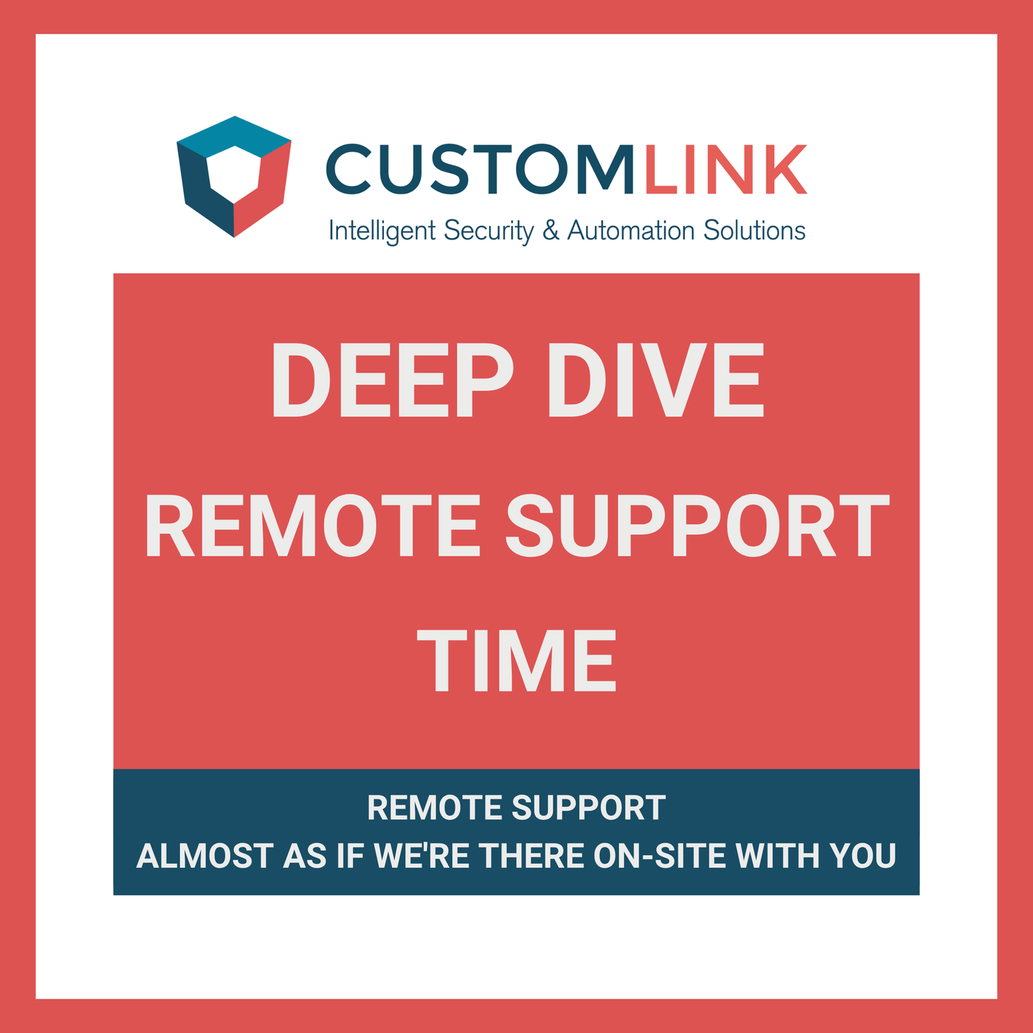 Deep Dive Remote Support Time